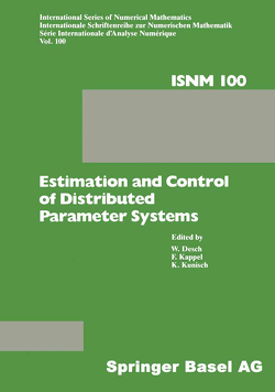 Estimation and Control of Distributed Parameter Systems von DESCH, KAPPEL, KUNISCH