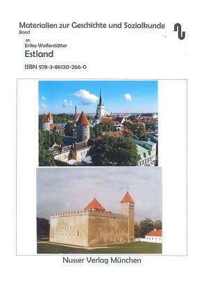 Estland unter besonderer Berücksichtigung der staatlichen Entwicklung seit 1918 von Festner,  Sibylle, Früht,  Werner