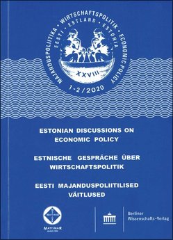 Estnische Gespräche über Wirtschaftspolitik 1–2/2020 von FH Kiel, TU Tallinn, Uni Greifswald, Universität Tartu