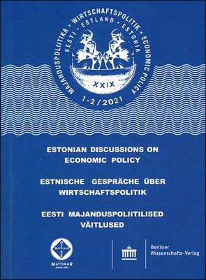 Estnische Gespräche über Wirtschaftspolitik 1–2/2021 von FH Kiel, TU Tallinn, Uni Greifswald, Universität Tartu
