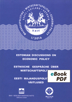 Estnische Gespräche über Wirtschaftspolitik 1/2016 von FH Kiel, TU Tallinn, Uni Greifswald, Universität Tartu