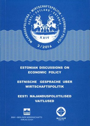 Estnische Gespräche über Wirtschaftspolitik 2/2016 von FH Kiel, TU Tallinn, Uni Greifswald, Universität Tartu