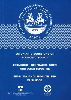 Estnische Gespräche über Wirtschaftspolitik 2/2017 von FH Kiel, TU Tallinn, Uni Greifswald, Universität Tartu
