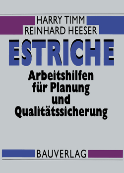 Estriche von Heeser,  Reinhard, Timm,  Harry