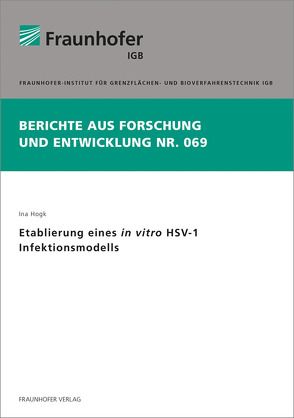 Etablierung eines in vitro HSV-1 Infektionsmodells. von Hogk,  Ina
