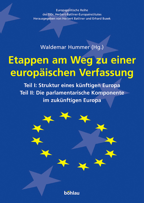 Etappen am Weg zu einer europäischen Verfassung von Busek,  Erhard, Hummer,  Waldemar