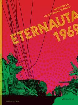 Eternauta 1969 von Breccia,  Alberto, Höchemer,  André, Oesterheld,  Héctor G.