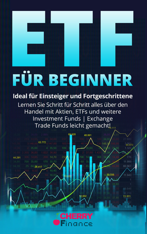 ETF für Beginner von Cherry Finance, Heinrich Jänner,  Maximilian