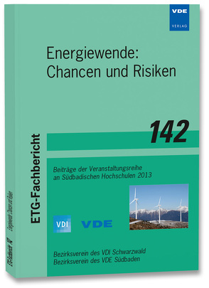 ETG-Fb. 142: Energiewende: Chancen und Herausforderungen von Sikora,  Axel, Zahoransky,  Richard