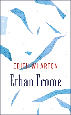 Ethan Frome von Wenner,  Claudia, Wharton,  Edith