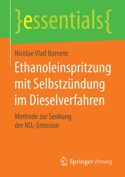 Ethanoleinspritzung mit Selbstzündung im Dieselverfahren von Burnete,  Nicolae Vlad