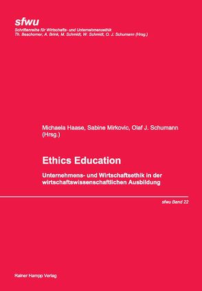 Ethics Education von Haase,  Michaela, Mirkovic,  Sabine, Schumann,  Olaf J.