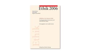 Ethik 2006 von Eugster,  Jörg, Gamma,  Anna, Grünenfelder,  Regula