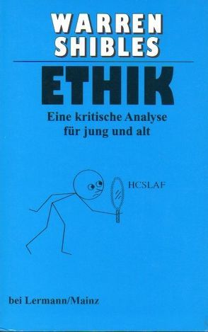 Ethik von Shibles,  Warren, Zetzmann,  Hannelore