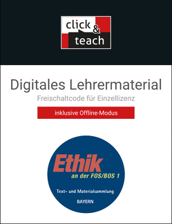 Ethik an der FOS/BOS – Bayern / Digit. Text- u. Mat.samml. click & teach 1 Box von Andree,  Eva