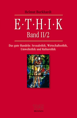 Ethik II/2 von akg-images GmbH Archiv für Kunst & Gesch., Burkhardt,  Helmut