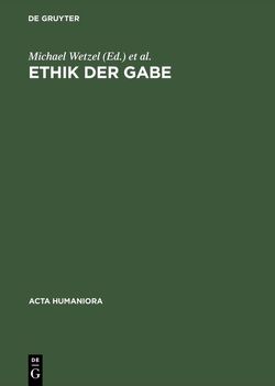 Ethik der Gabe von Rabaté,  Jean-Michel, Wetzel,  Michael