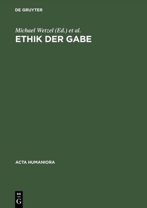 Ethik der Gabe von Rabaté,  Jean-Michel, Wetzel,  Michael