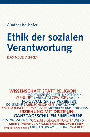 Ethik der sozialen Verantwortung von Keilhofer,  Günther