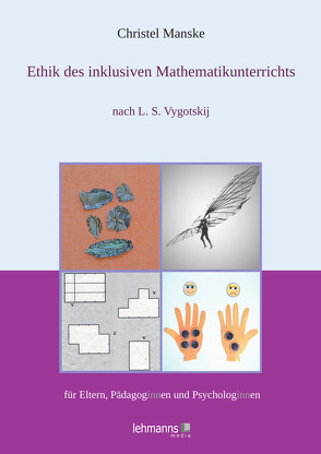 Ethik des inklusiven Mathematikunterichts von Manske,  Christel