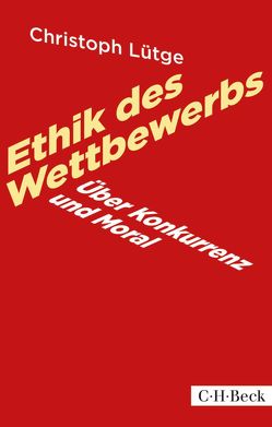 Ethik des Wettbewerbs von Lütge,  Christoph