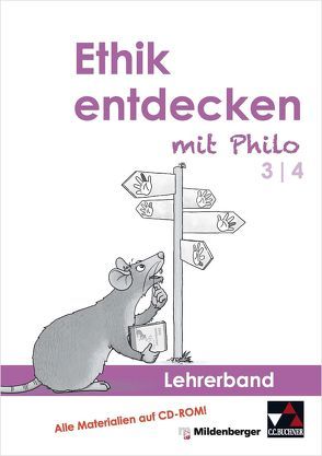 Ethik entdecken mit Philo 3/4 – Lehrerband von Horsche,  Margrit, Marsal,  Eva, Nießeler,  Andreas