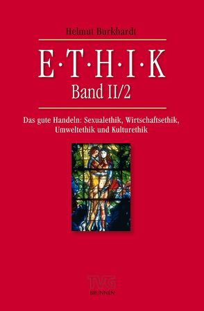 Ethik II/2 von Burkhardt,  Helmut