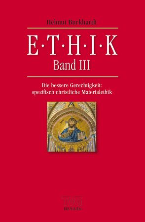 Ethik III von Burkhardt,  Helmut