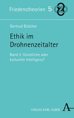 Ethik im Drohnenzeitalter von Brücher,  Gertrud