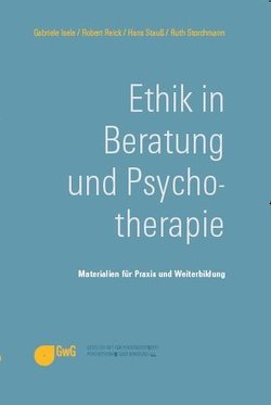 Ethik in Beratung und Psychotherapie von Isele/Reick/Stauß/Storchmann