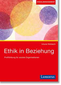 Ethik in Beziehung von Wollasch,  Ursula