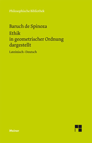 Ethik in geometrischer Ordnung dargestellt von Bartuschat,  Wolfgang, Spinoza,  Baruch de