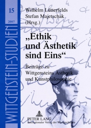 «Ethik und Ästhetik sind Eins» von Lütterfelds,  Wilhelm, Majetschak,  Stefan