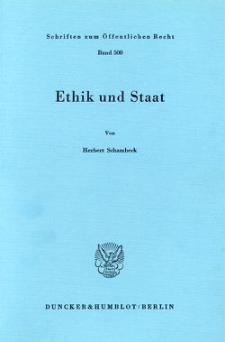 Ethik und Staat. von Schambeck,  Herbert