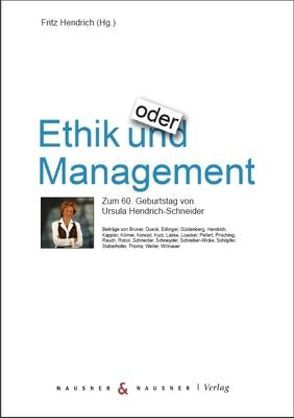 Ethik und/oder Management von Hendrich,  Fritz