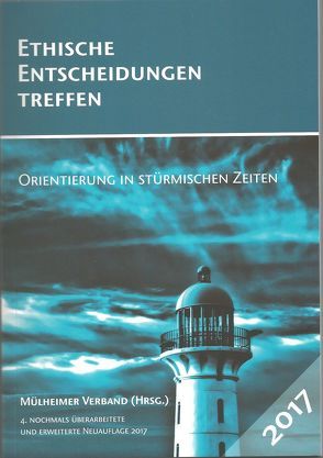 Ethische Entscheidungen treffen von Mülheimer Verband