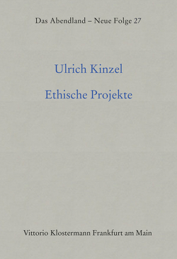 Ethische Projekte von Kinzel,  Ulrich