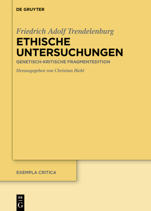 Ethische Untersuchungen von Biehl,  Christian, Trendelenburg,  Friedrich Adolf
