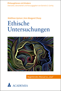 Ethische Untersuchungen von Camhy,  Daniela G, Lipman,  Matthew, Sharp,  Ann Margaret