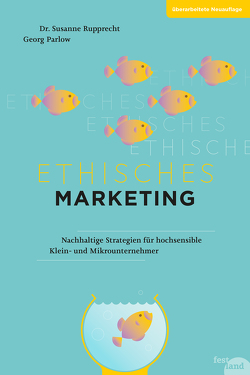 Ethisches Marketing von Parlow,  Georg, Rupprecht,  Susanne