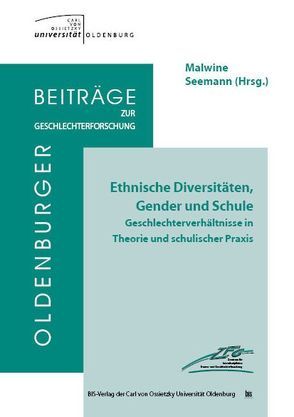 Ethnische Diversitäten, Gender und Schule von Seemann,  Malwine