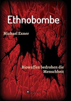 Ethnobombe von Exner,  Michael