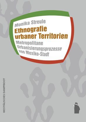 Ethnografie urbaner Territorien von Streule,  Monika