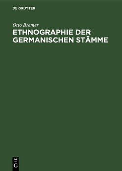 Ethnographie der germanischen Stämme von Bremer,  Otto
