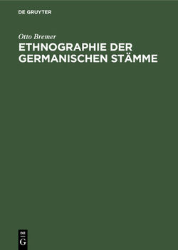 Ethnographie der germanischen Stämme von Bremer,  Otto