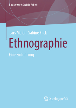Ethnographie von Flick,  Sabine, Meier,  Lars