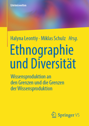 Ethnographie und Diversität von Leontiy,  Halyna, Schulz,  Miklas