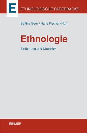 Ethnologie von Beer,  Bettina, Fischer,  Hans
