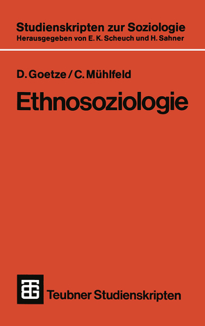 Ethnosoziologie von Goetze,  D., Mühlfeld,  C.