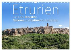 Etrurien: Land der Etrusker – Toskana und Latium für Entdecker (Wandkalender 2024 DIN A3 quer), CALVENDO Monatskalender von Hoffmann,  Monika